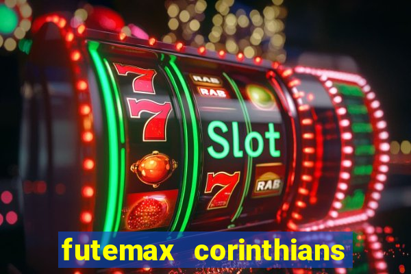 futemax corinthians e flamengo hoje